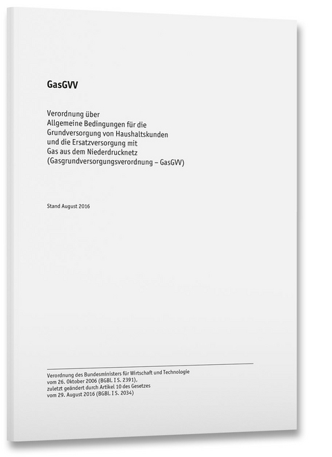 GasGVV &ndash; Gasgrundversorgungsverordnung