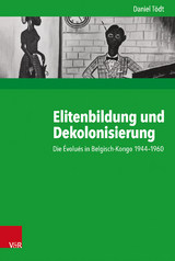 Elitenbildung und Dekolonisierung - Daniel T&ouml;dt