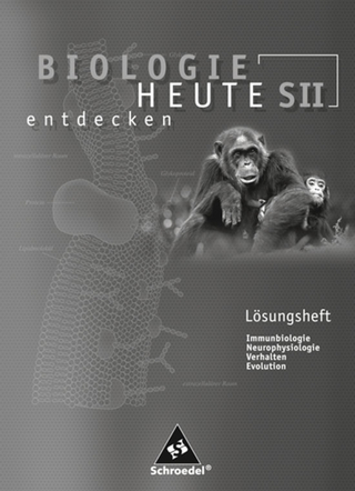Biologie heute entdecken SII - Arbeitshefte