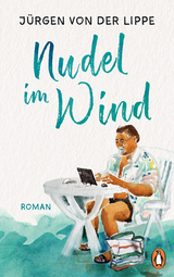 Nudel im Wind - J&uuml;rgen von der Lippe