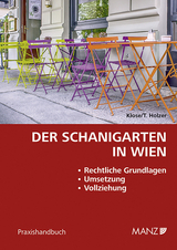Der Schanigarten in Wien - Dietmar Klose, Thorsten Holzer