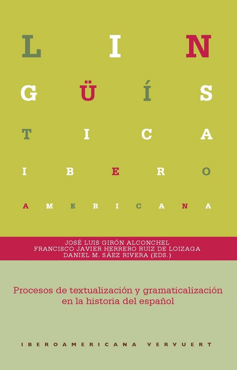 Procesos de textualizaci&oacute;n y gramaticalizaci&oacute;n en la historia del espa&ntilde;ol - 