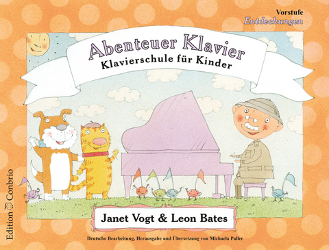 Abenteuer Klavier, Entdeckungen (Vorstufe) - Janet Vogt, Leon Bates