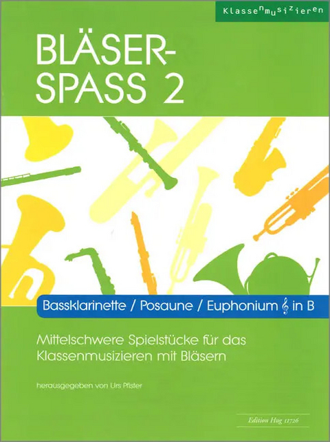 Bl&auml;ser-Spass 2 - Urs Pfister