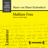 Mašlans Frau - Marie von Ebner Eschenbach