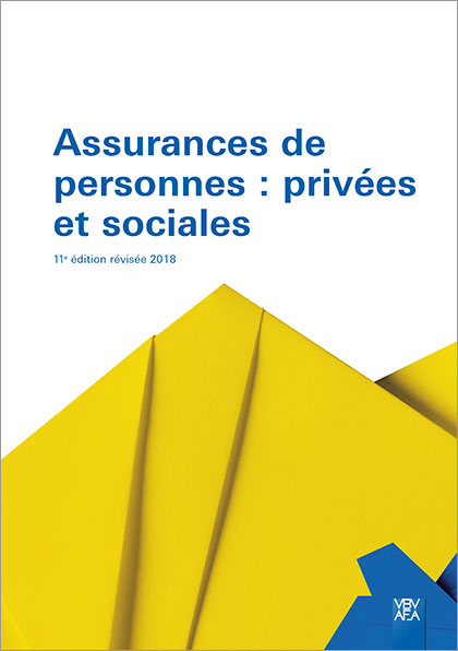 Assurances de personnes: priv&eacute;es et sociales - Thomas Hirt