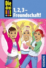 Die drei !!!, 1,2 3 Freundschaft! - Henriette Wich, Maja von Vogel