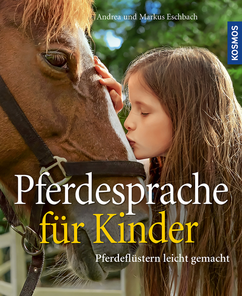 Pferdesprache f&uuml;r Kinder - Andrea Eschbach, Markus Eschbach