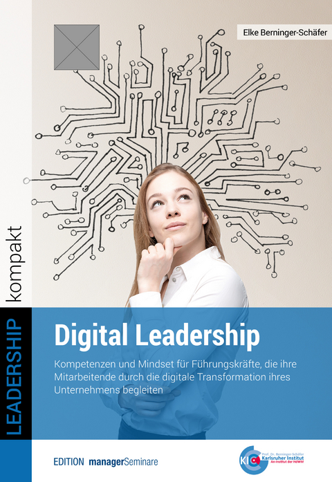 Digital Leadership - Elke Berninger-Sch&auml;fer