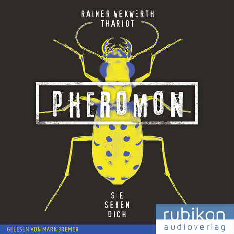 Pheromon - Rainer Wekwerth,  Thariot