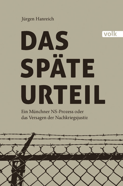Das sp&auml;te Urteil - J&uuml;rgen Hanreich