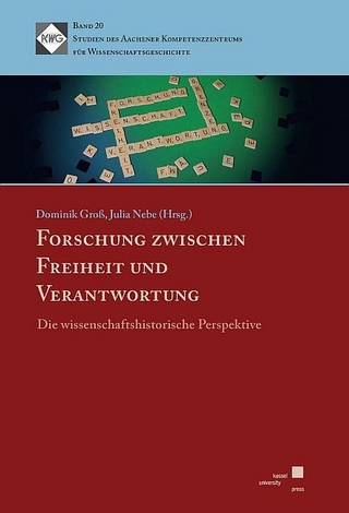 Forschung zwischen Freiheit und Verantwortung