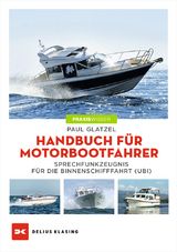 Handbuch für Motorbootfahrer - Glatzel, Paul