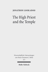The High Priest and the Temple - Jonathon Lookadoo