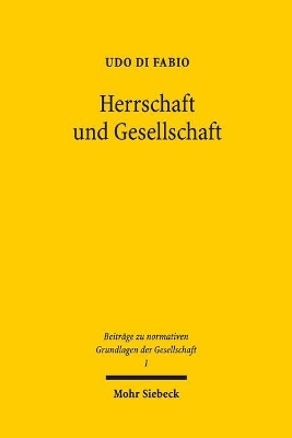 Herrschaft und Gesellschaft