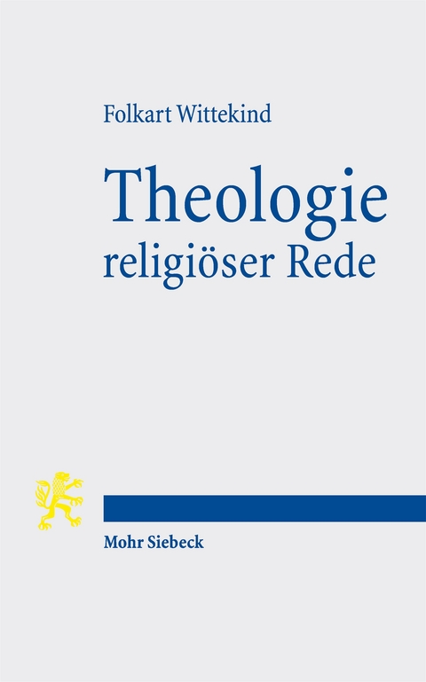 Theologie religiöser Rede - Folkart Wittekind