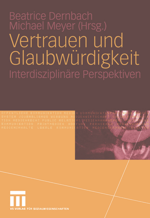 Vertrauen und Glaubw&uuml;rdigkeit - 