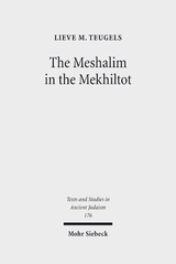 The Meshalim in the Mekhiltot - Lieve M. Teugels