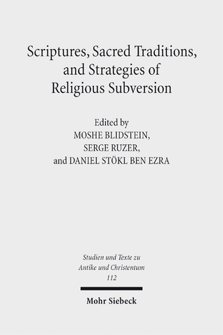 Scriptures, Sacred Traditions, and Strategies of Religious Subversion