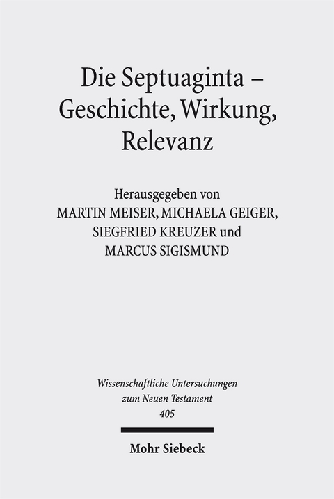 Die Septuaginta - Geschichte, Wirkung, Relevanz - 