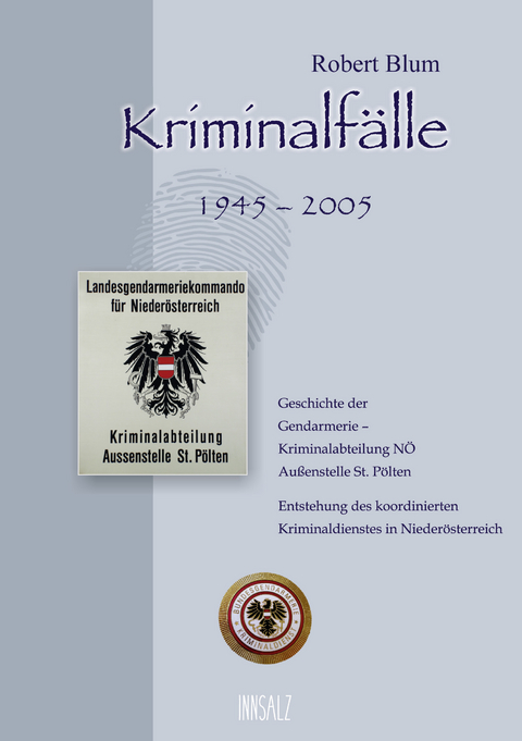 Kriminalf&auml;lle 1945-2005 - Robert Blum
