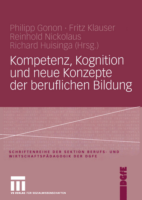 Kompetenz, Kognition und Neue Konzepte der beruflichen Bildung - 