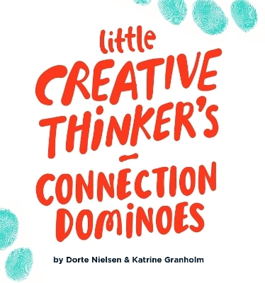 Little Creative Thinker’s Connection Dominoes - Dorte Nielsen