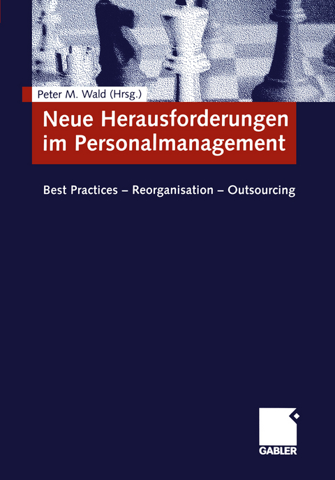 Neue Herausforderungen im Personalmanagement - 