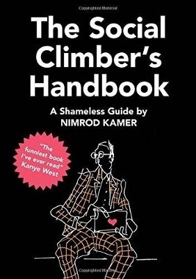 The Social Climber&rsquo;s Handbook - Nimrod Kamer