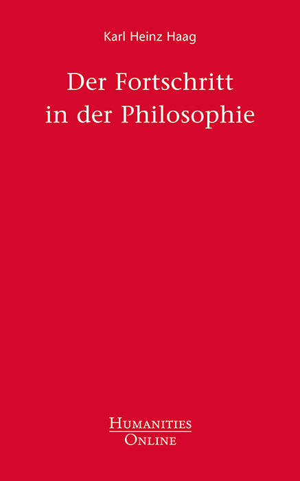 Der Fortschritt in der Philosophie - Karl Heinz Haag