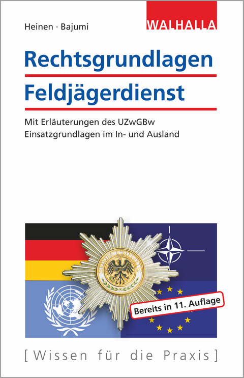 Rechtsgrundlagen Feldj&auml;gerdienst - Johannes Heinen, Alexander Bajumi