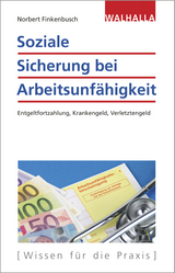 Soziale Sicherung bei Arbeitsunf&auml;higkeit - Norbert Finkenbusch