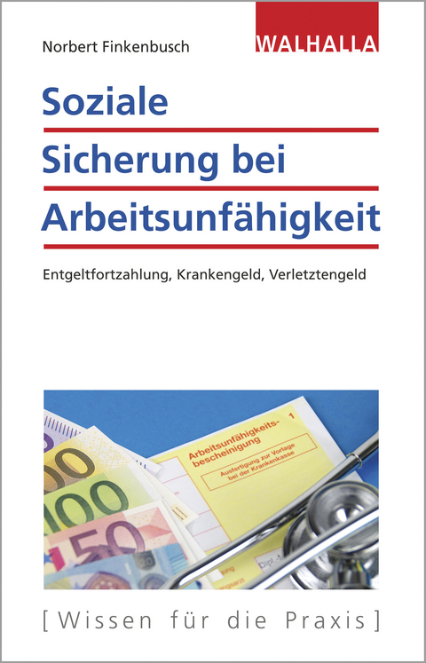 Soziale Sicherung bei Arbeitsunf&auml;higkeit - Norbert Finkenbusch