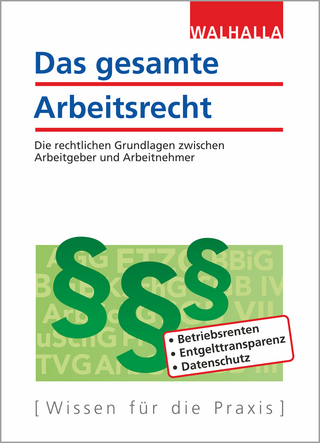 Das gesamte Arbeitsrecht