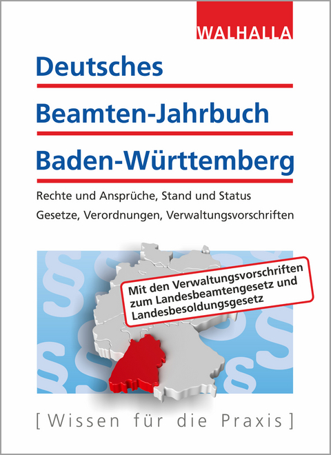 Deutsches Beamten-Jahrbuch Baden-W&uuml;rttemberg Jahresband 2018 -  Walhalla Fachredaktion