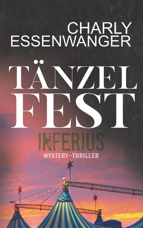 T&auml;nzelfest Inferius - Charly Essenwanger