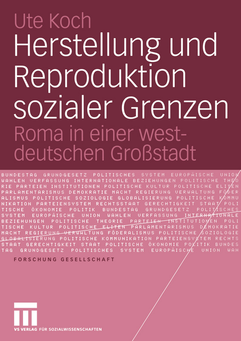 Herstellung und Reproduktion sozialer Grenzen - Ute Koch