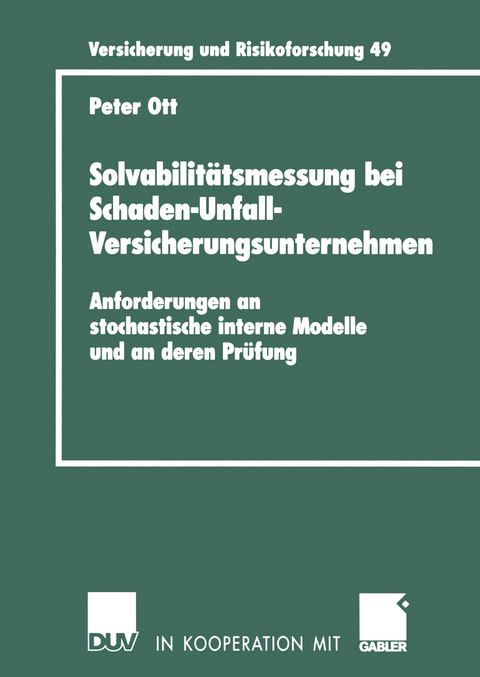 Solvabilit&auml;tsmessung bei Schaden-Unfall-Versicherungsunternehmen - Peter Ott