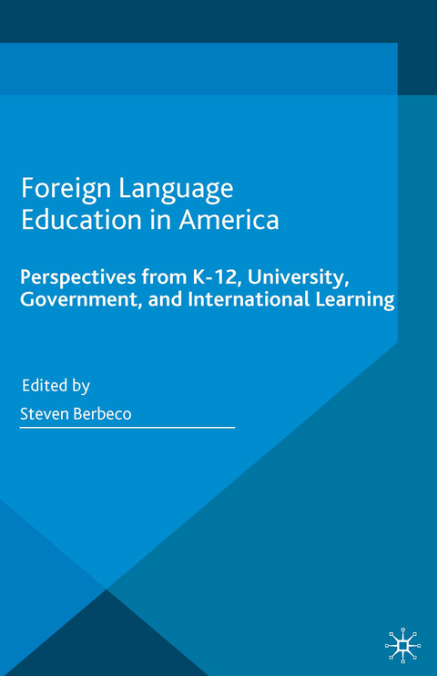 Foreign Language Education in America - 
