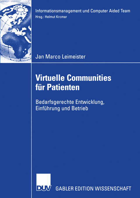 Virtuelle Communities f&uuml;r Patienten - Jan Marco Leimeister