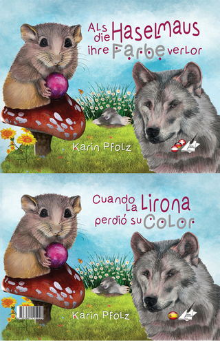 Cuando la lirona perdió si color / Als die Haselmaus ihre Farbe verlor