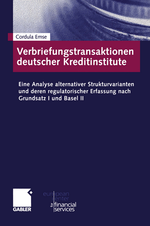 Verbriefungstransaktionen deutscher Kreditinstitute - Cordula Emse