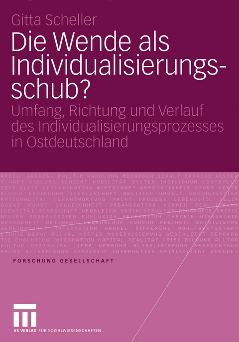 Die Wende als Individualisierungsschub? - Gitta Scheller