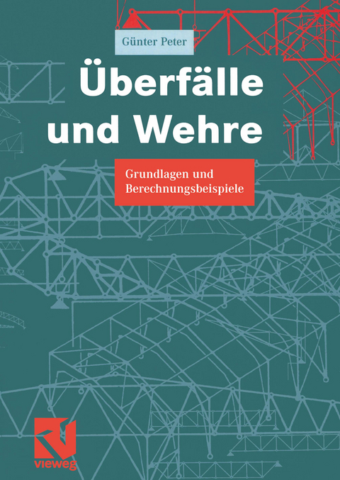 Überfälle und Wehre - Günter Peter