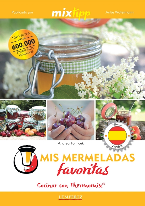 Mis Mermeladas favoritas - Andrea Tomicek