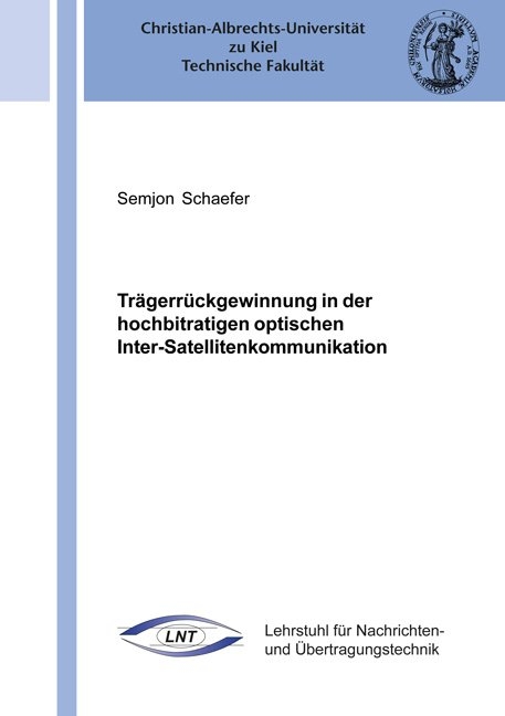 Tr&auml;gerr&uuml;ckgewinnung in der hochbitratigen optischen Inter-Satellitenkommunikation - Semjon Schaefer