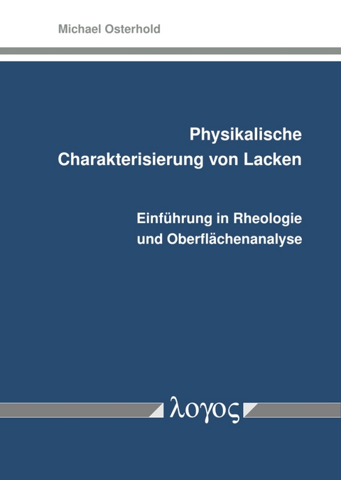 Physikalische Charakterisierung von Lacken - Michael Osterhold