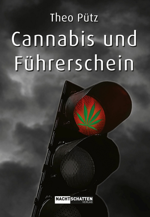 Cannabis und F&uuml;hrerschein - Theo P&uuml;tz
