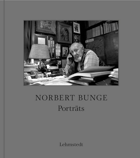 Portr&auml;ts - Norbert Bunge