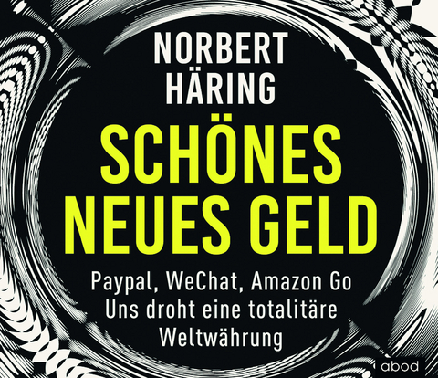Sch&ouml;nes neues Geld - Norbert H&auml;ring